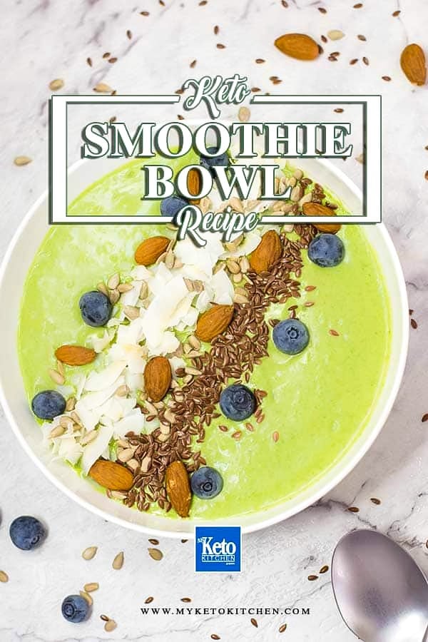 Healthy Green Keto Smoothie Bowl