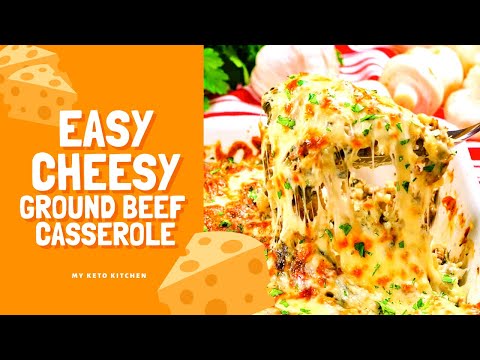 Keto Cheesy Ground Beef Casserole Recipe (Easy Low Carb Bake)