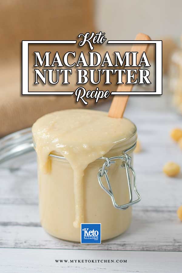 Keto Macadamia Butter in a glass jar