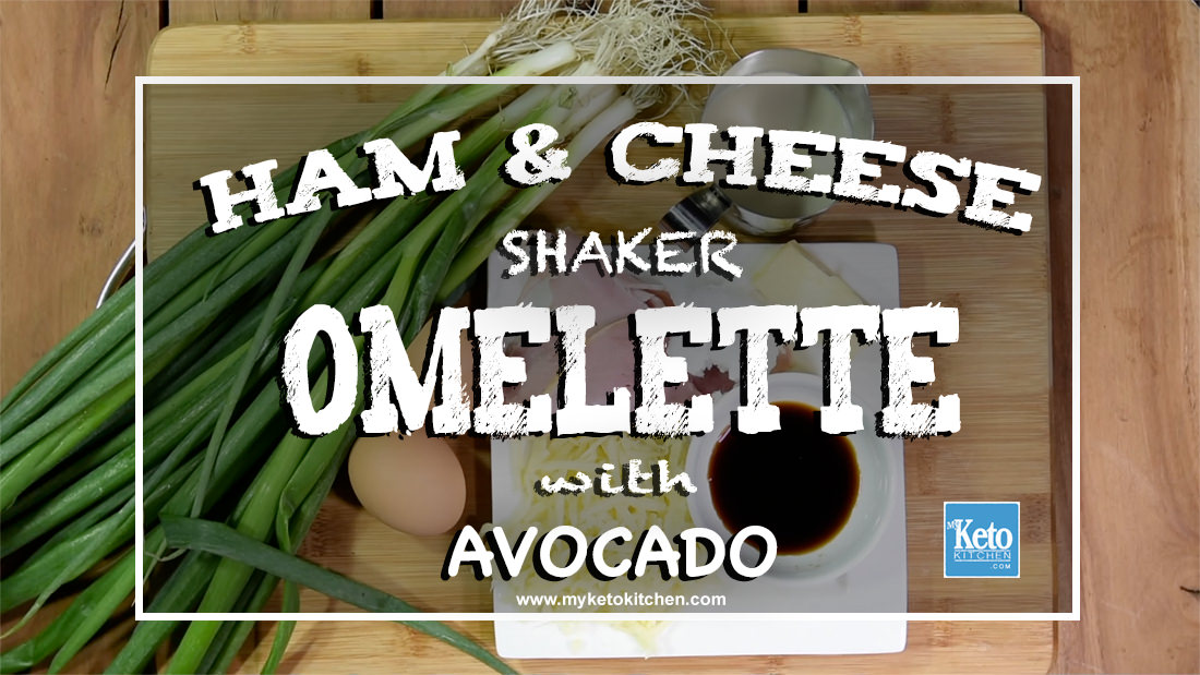 LCHF Ham and Cheese Shaker Omelette Keto Recipe