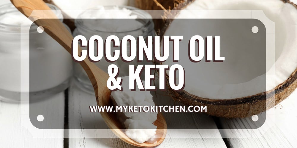 Coconut oil and Ketosis on a Ketogenic Diet