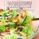 Keto Casserole Recipe Cheese and Bacon