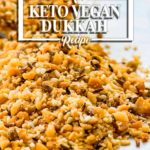 keto vegan dukkah recipe