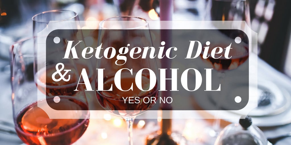 ketogenic diet and alcohol with ketosis