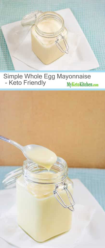 Simple Whole Egg Mayonnaise (Keto, Low Carb, Gluten Free)