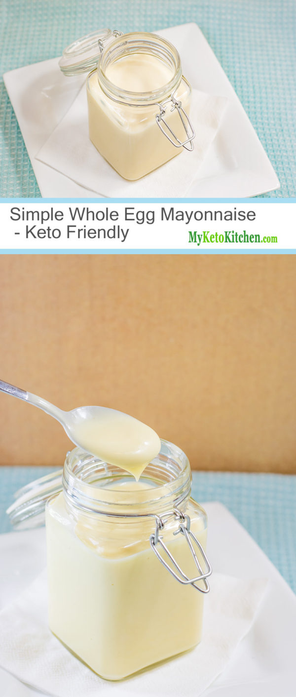 Keto Mayonnaise Recipe Homemade Whole Egg The Healthiest Mayo Around!