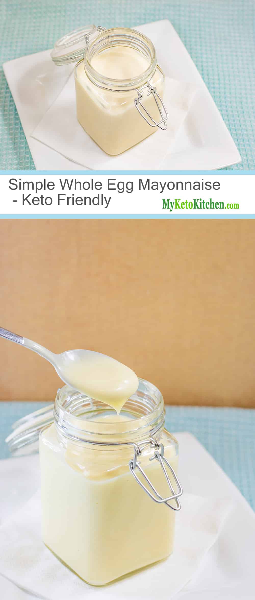 Keto Mayonnaise Recipe - Homemade Whole Egg - The Healthiest Mayo Around!