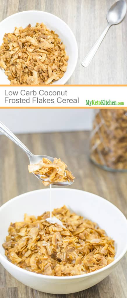 Low Carb Coconut Frosted Flakes Cereal [Gluten Free, Grain Free, Sugar Free, Keto]