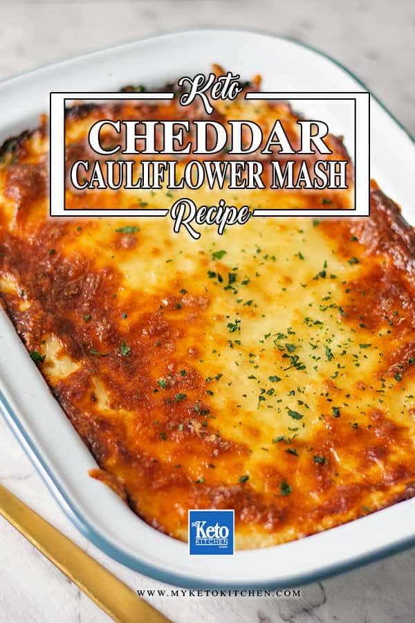 Low Carb Cheddar Cauliflower Mash - easy cheesy side dish recipe