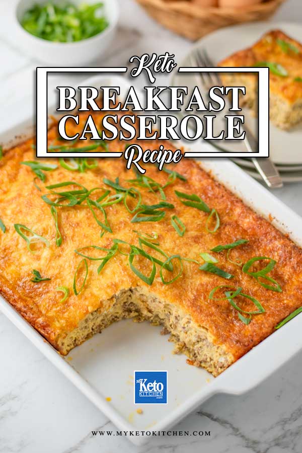 Keto Sausage Breakfast Casserole in a casserole dish with a slice missing