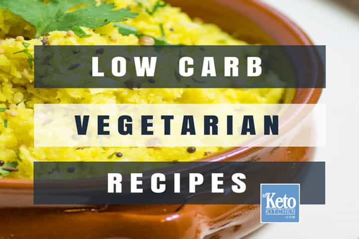 low carb vegetarian recipes