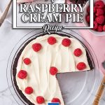 Sugar-Free Raspberry Cream Pie in a glass pie dish with a slice missing