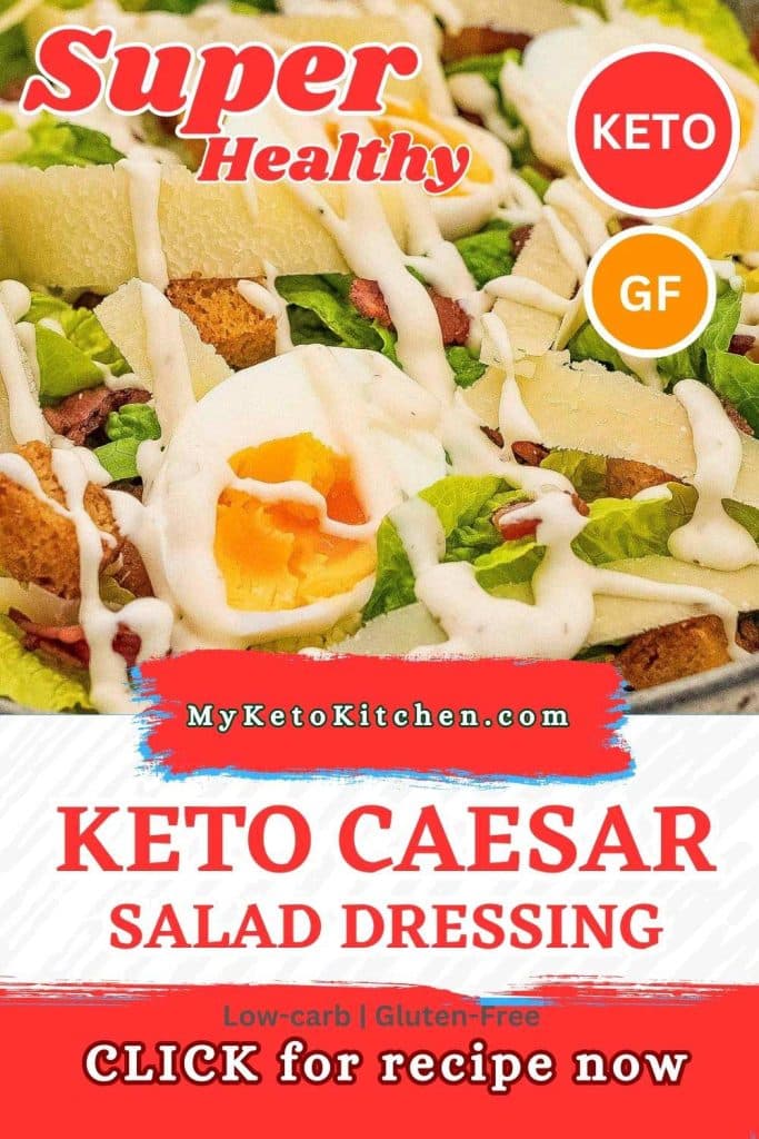 Keto caesar salad dressing on salad with text saying, "keto caesar salad dressing."