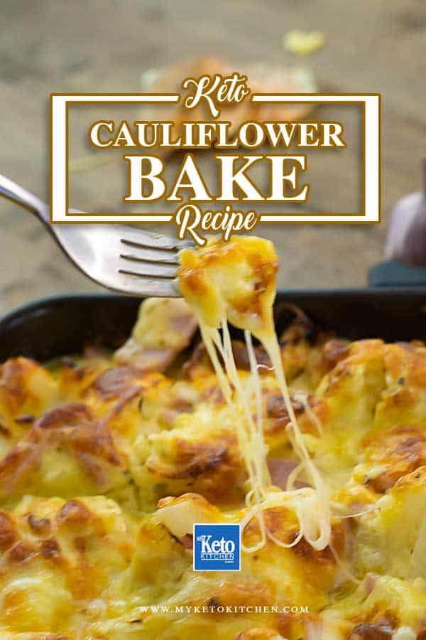 How to make Keto cauliflower bake