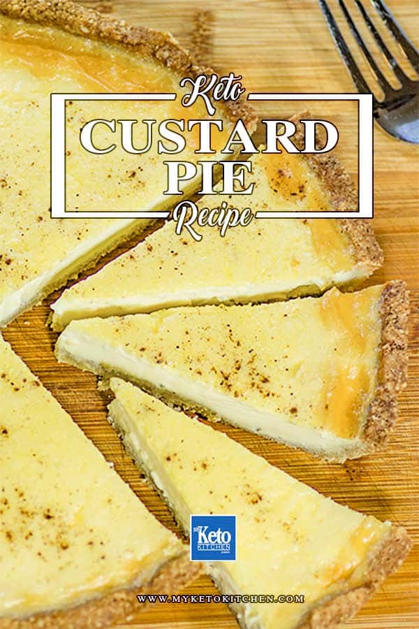 Keto Custard Pie recipe. This delicious baked custard tart is sugar free, with an perfect gluten free crust.