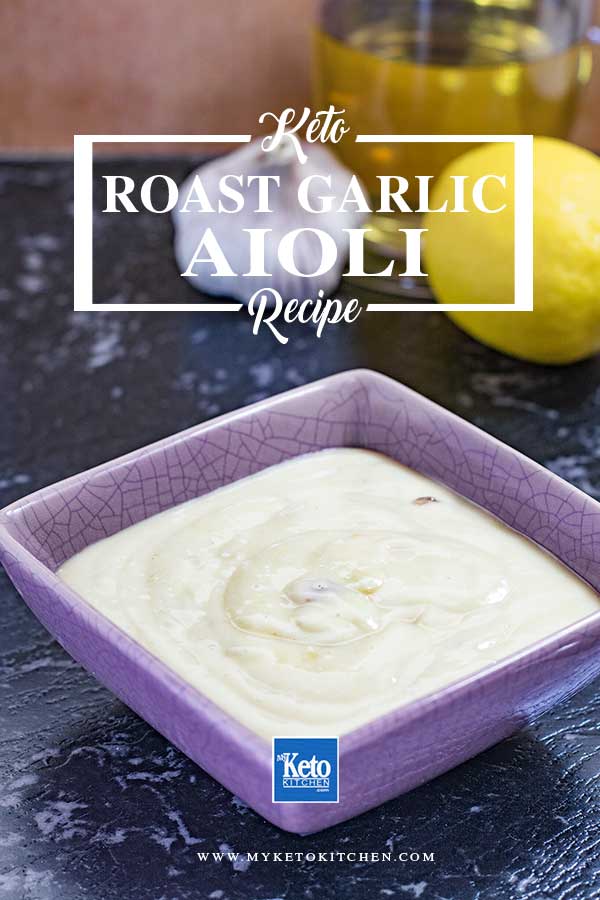 Creamy Homemade Roasted Garlic Keto Aioli Recipe