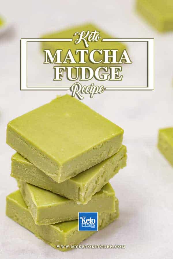 Keto Green Tea Fudge