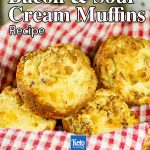 Keto Bacon Sour Cream Muffins in a basket
