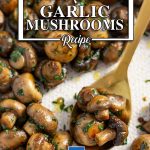 Low Carb Garlic Butter Mushrooms - easy pan fried mushrooms recipe