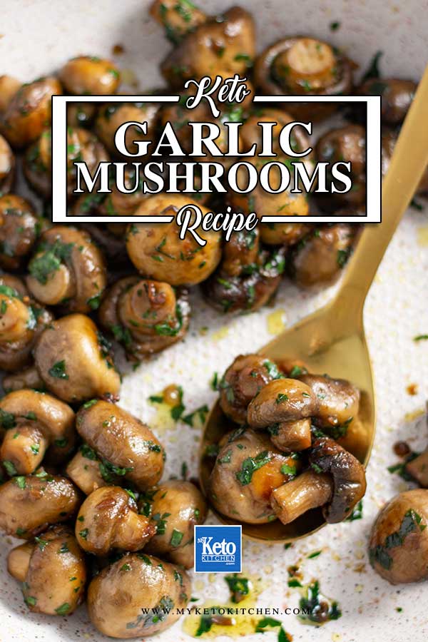 Low Carb Garlic Butter Mushrooms - easy pan fried mushrooms recipe