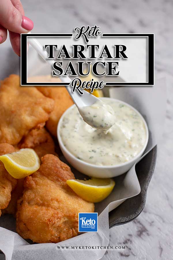The BEST EVER Keto Tartare Sauce - Quick Homemade Recipe