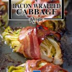 Crispy Bacon Wrapped Cabbage - easy keto, gluten free side dish recipe