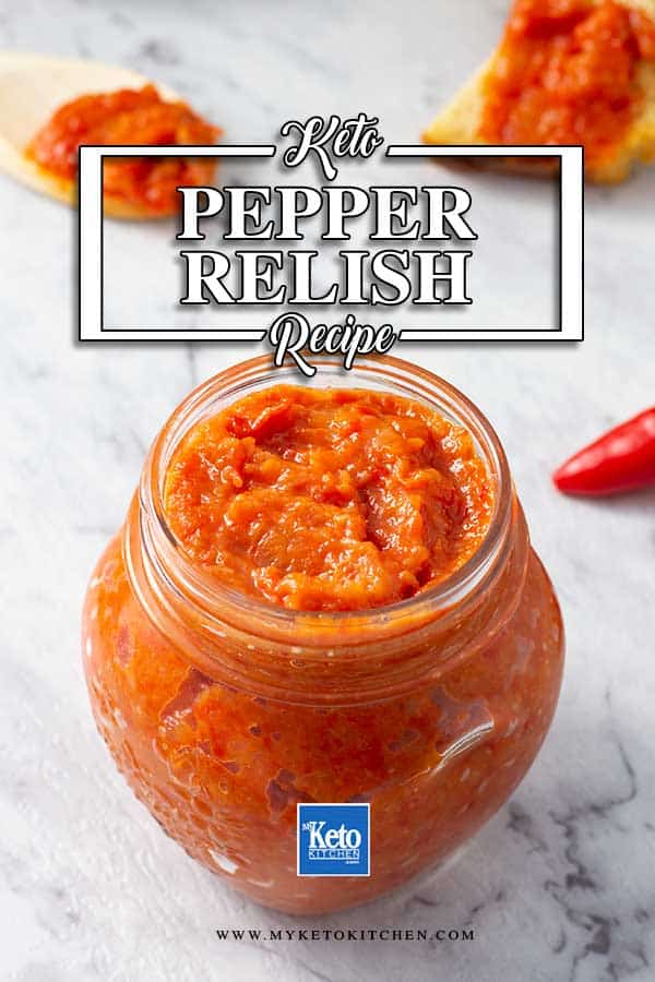 Sugar Free Chili Relish - delicious low-carb and keto friendly red pepper chutney recipe