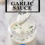 Low Carb Lebanese Garlic Sauce - easy Lebanese condiment recipe