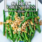 Garlic Green Beans - easy keto side dish recipe