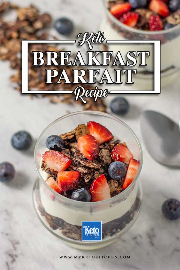 Low Carb Breakfast Parfait - delicious keto yogurt and berry recipe