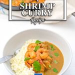 Keto Shrimp Curry - easy dairy free dinner recipe