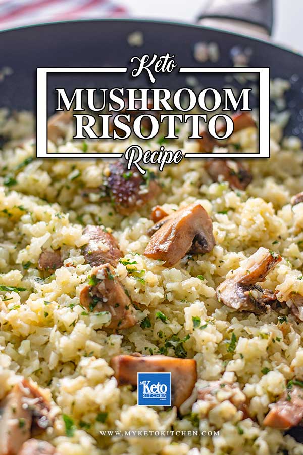 Easy Keto Mushroom Risotto Recipe with Cauliflower Rice
