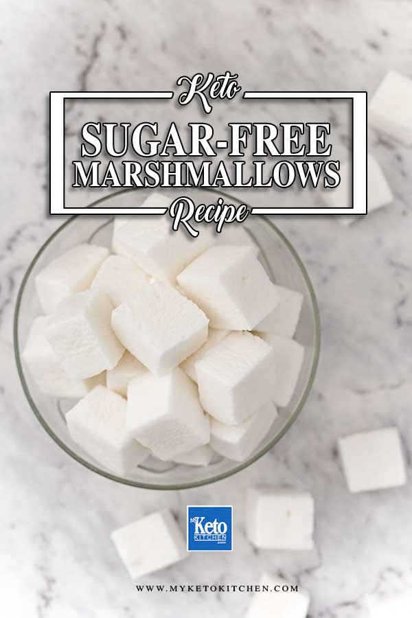 Sugar-Free Marshmallows - easy keto candy recipe