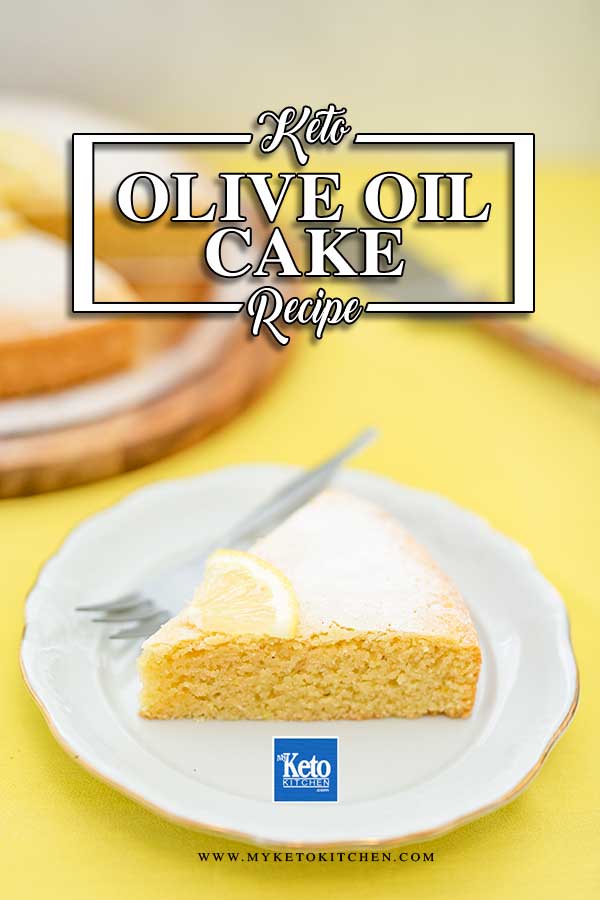 Low Carb Olive Oil Cake - easy sugar free cake recipe