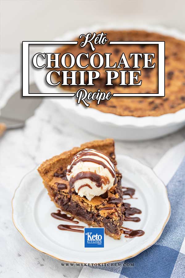 Sugar-Free Chocolate Chip Pie - keto dessert recipe