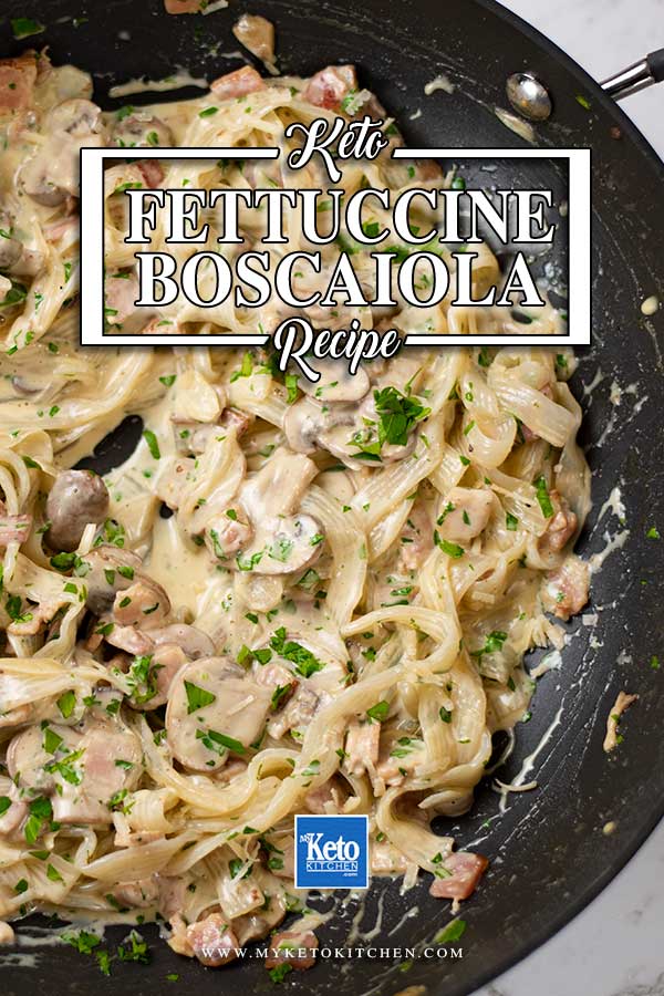 Low Carb Fettuccine Boscaiola