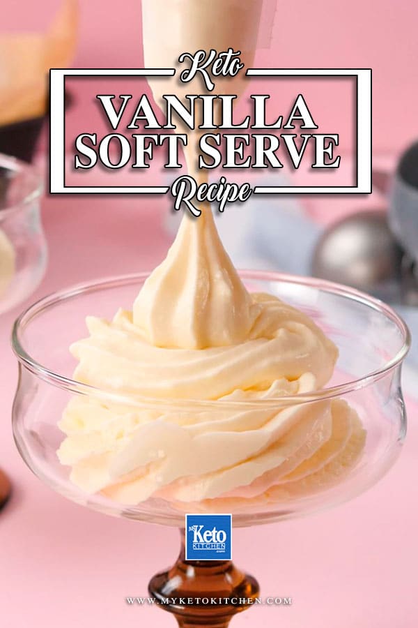 Keto Vanilla Soft Serve served in a glass