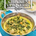 Delicious Keto Chicken and Spinach Curry also known as Indian Saag.