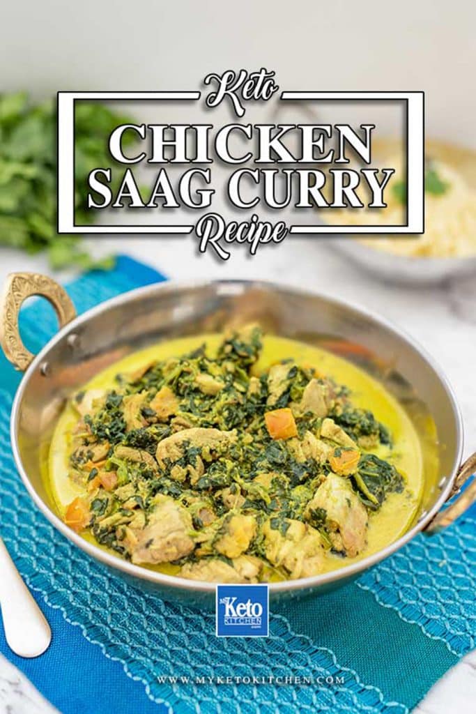 Delicious Keto Chicken and Spinach Curry also known as Indian Saag.