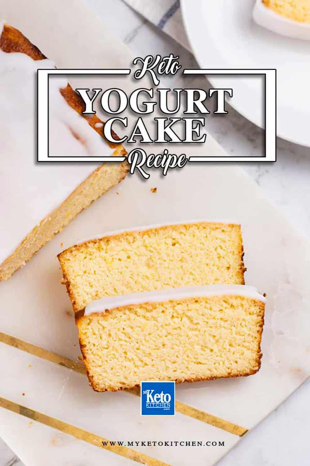 Keto Yogurt Cake Recipe | My Keto Kitchen