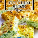 Keto Zucchini Slice Recipe - Very Low Carb and Super Tasty.