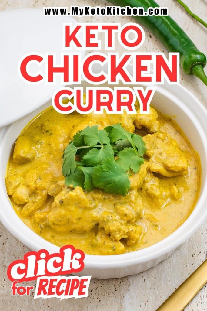 Keto chicken curry in a bowl with text saying, "keto chicken curry."