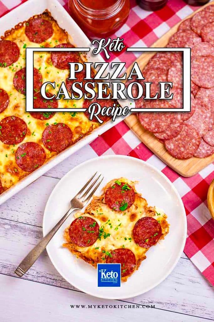 The Best Keto Pizza Casserole Recipe - Easy Bake.