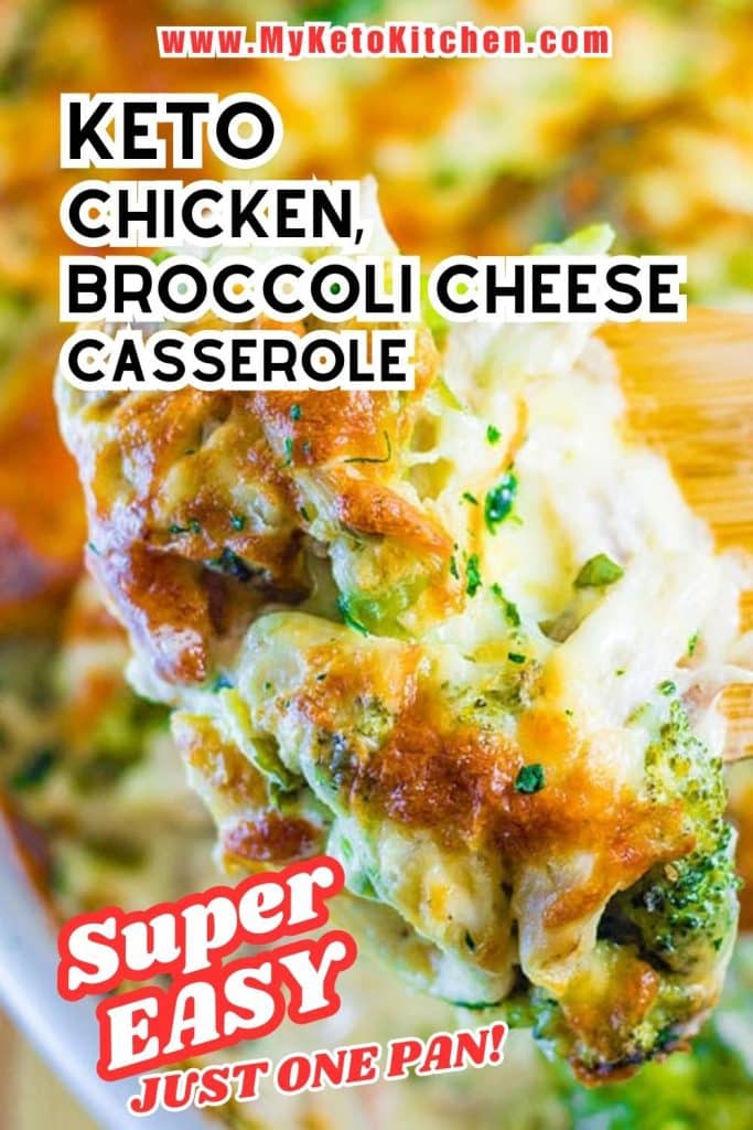 Two images of keto chicken broccoli and cheese casserole with text saying, "Easy keto broccoli, chicken, cheese casserole."