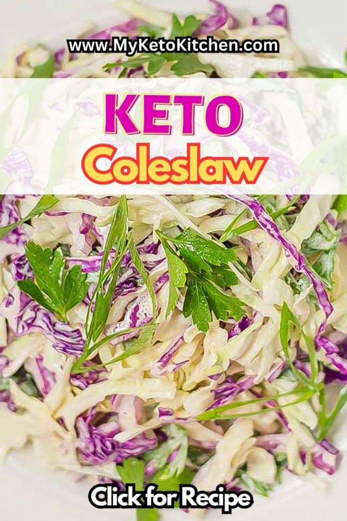 Keto coleslaw.