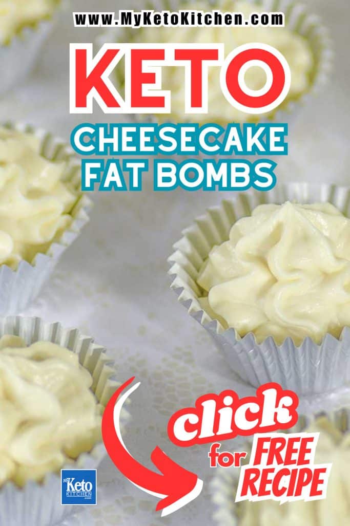 Cheesecake fat bombs on a sheet with text saying, "keto cheesecake fat bombs and click here for free recipe."