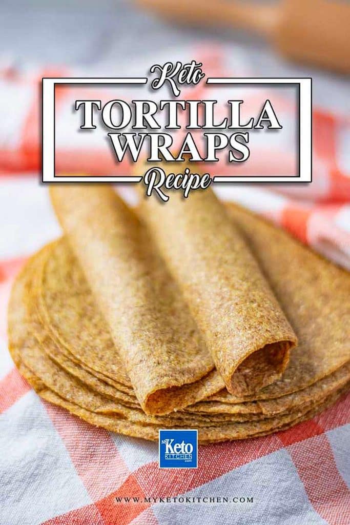 Keto Wraps - Low Carb Tortilla Recipe.
