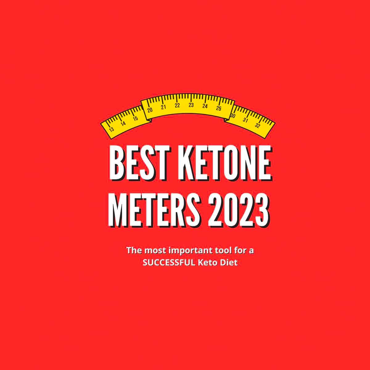 The best ketone meter for 2023.