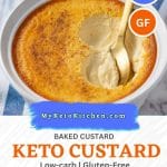 Keto custard in a bowl with the text saying, " Super easy, keto custard," and "Click here for the recipe."