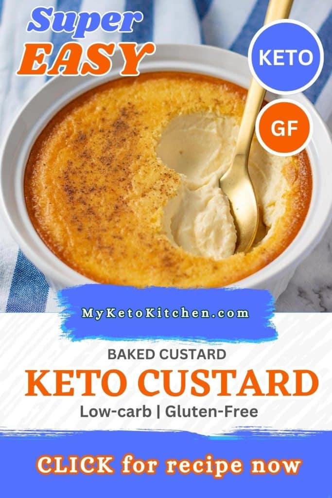 Keto custard in a bowl with the text saying, " Super easy, keto custard," and "Click here for the recipe."